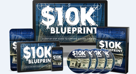 $10k Blueprint - Step-By-Step Guide To Earning $10,000+ Per Month - SelfhelpFitness