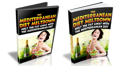 The Mediterranean Diet Meltdown - Have Great Health, Enjoy Life And Live Longer - SelfhelpFitness