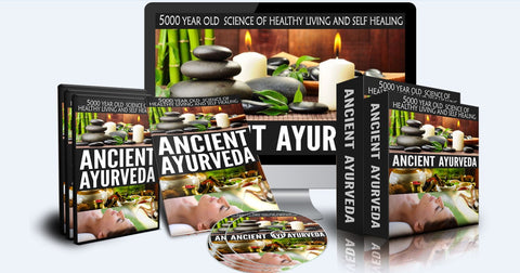Ancient Ayurveda - 5000 Years Old Science of Healthy Living and Self-Healing - SelfhelpFitness