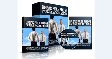 Break Free From Passive Aggression - Combating Passive Aggressive Behaviour - SelfhelpFitness