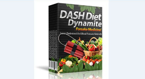 Dash Diet Dynamite - A Beginners Guide To The DASH Diet - SelfhelpFitness