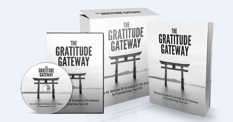 The Gratitude Gateway - How An Attitude Of Gratitude Is The Gateway To Transforming Your Life - SelfhelpFitness
