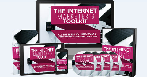 The Internet Marketer's Toolkit - How To Be a Highly Successful Internet Marketer!