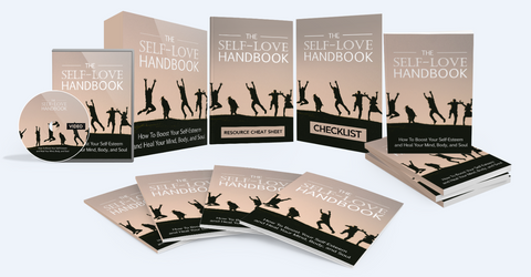 The Self-Love Handbook - Boost Your Self-Esteem and Heal Your Mind, Body, and Soul - SelfhelpFitness