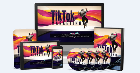 TikTok Marketing - How To Leverage The TikTok Platform For Profits - SelfhelpFitness