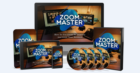 Zoom Master - How To Use Zoom To Improve And Grow Your Business